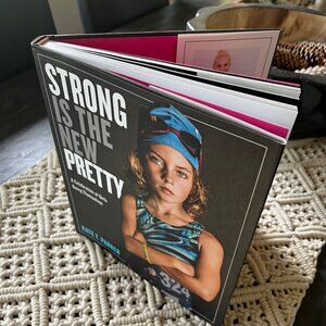 Strong Is The New Pretty Hardcover Coffee Table Book GUC